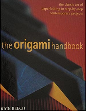 [The Origami Handbook by Rick Beech]